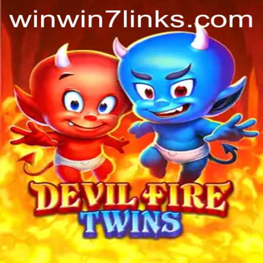 Exploring the World of DevilFireTwins with WinWin7