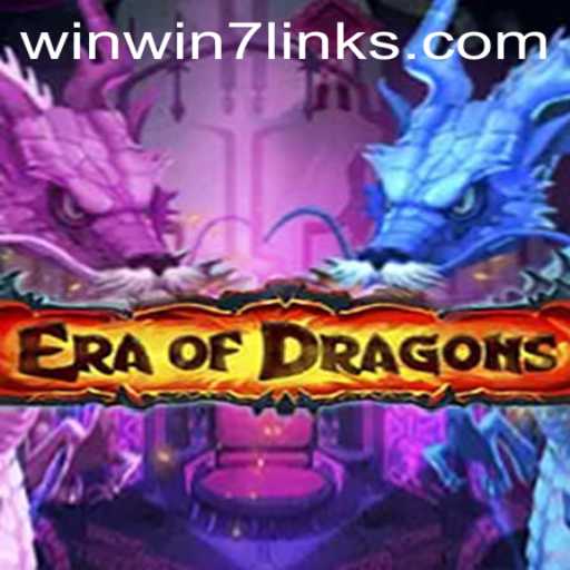 EraOfDragons: Unleashing the Power of WinWin7