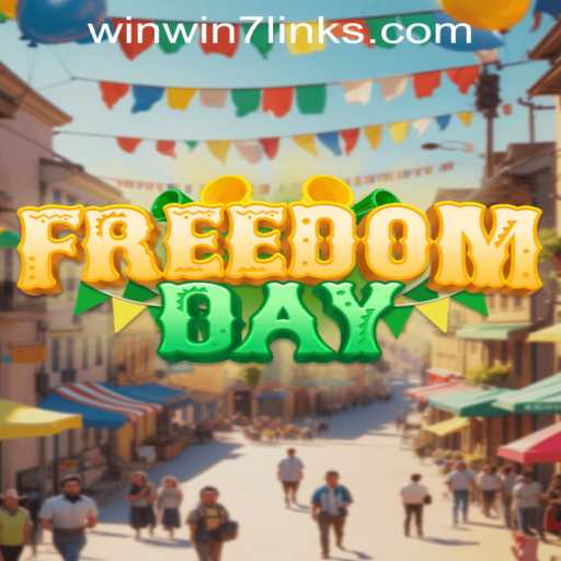 The Exciting World of FreedomDay and the Strategic Gameplay of WinWin7